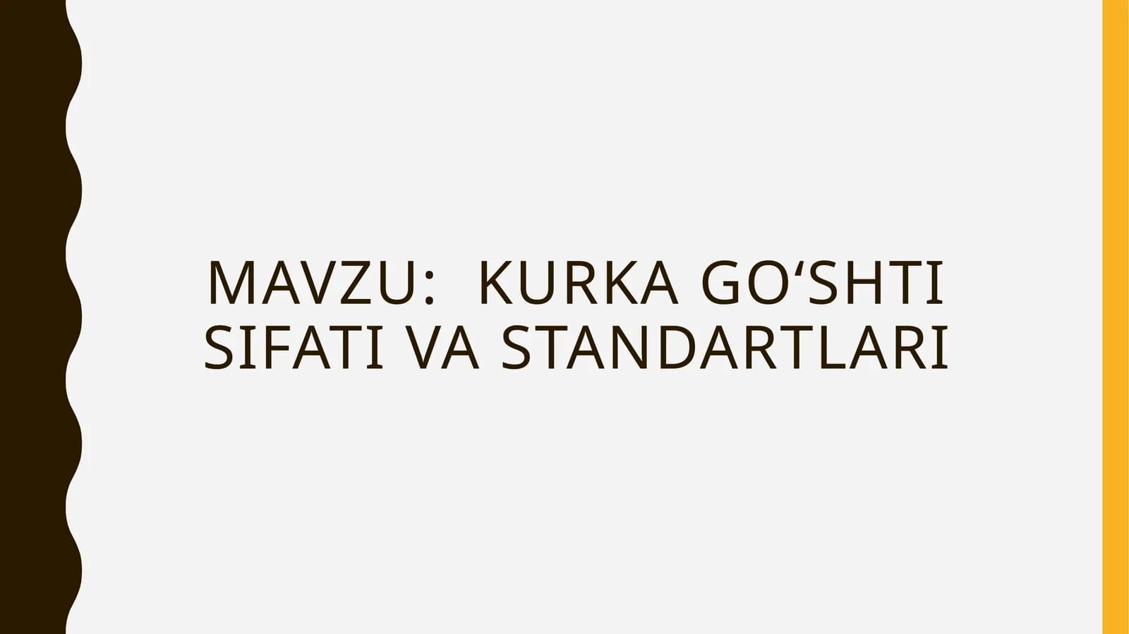 Kurka goʻshti sifati va standartlari