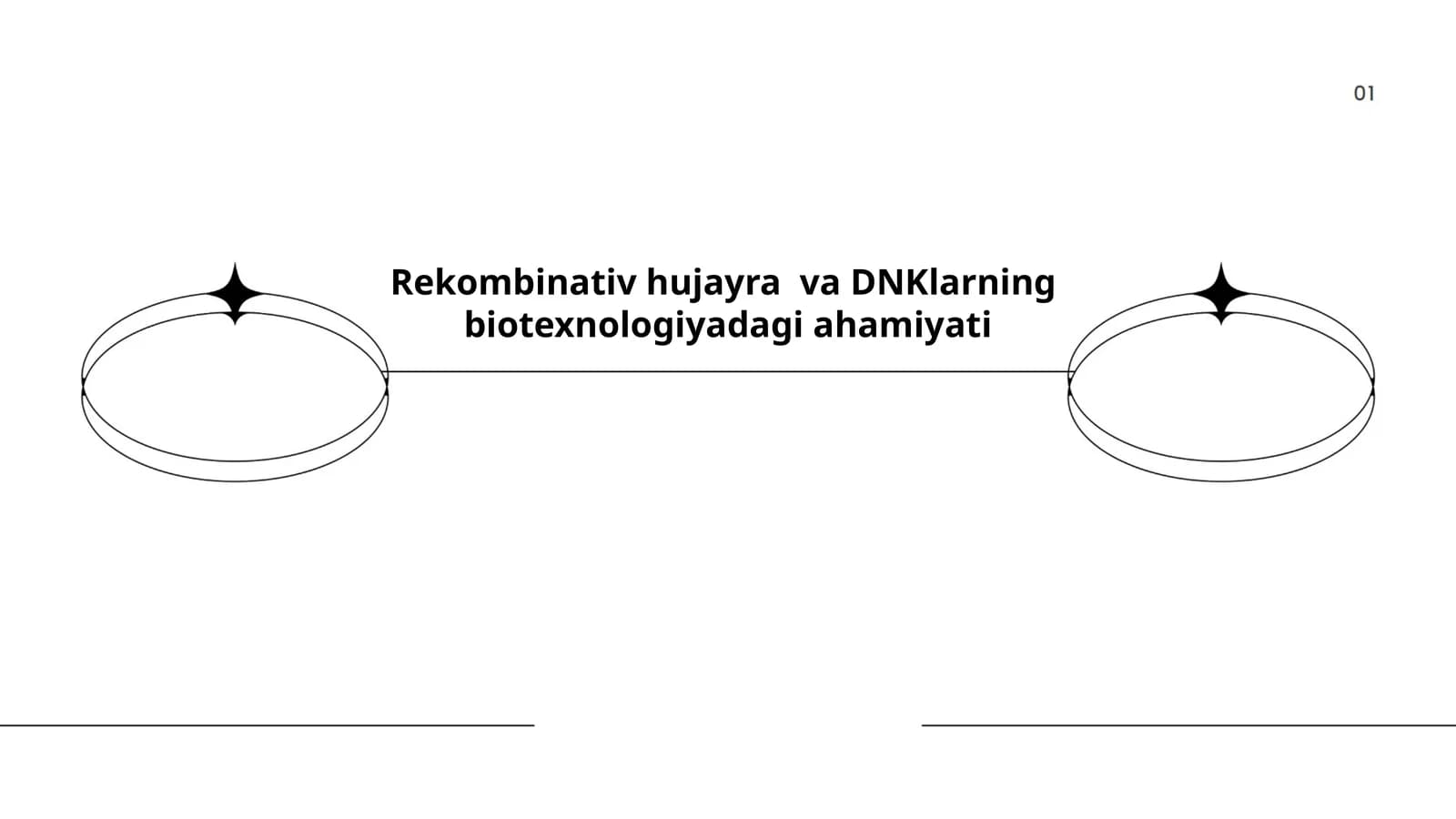 Rekombinativ hujayra va DNKlarning biotexnologiyadagi ahamiyati