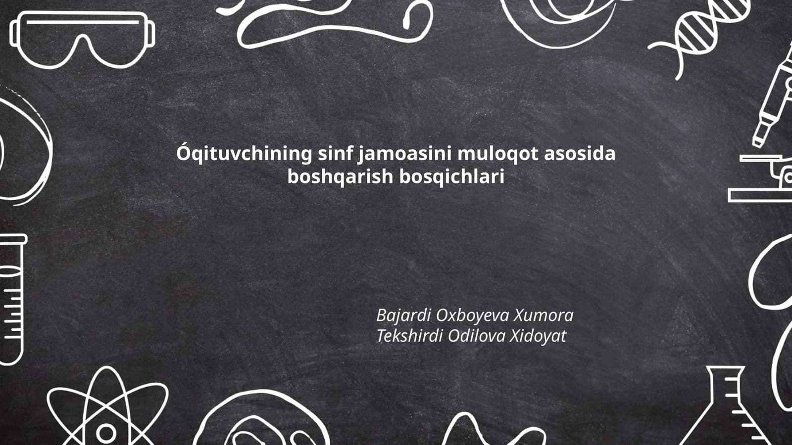 Óqituvchining sinf jamoasini muloqot asosida boshqarish bosqichlari