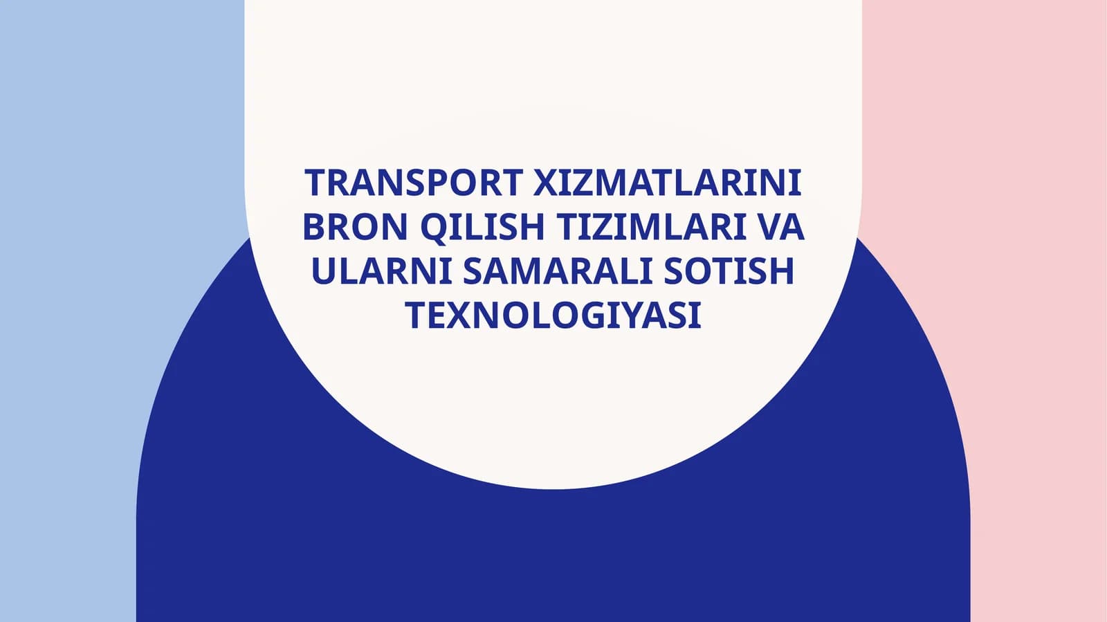 transport xizmatlarini bron qilish tizimlari va ularni samarali sotish texnologiyasi