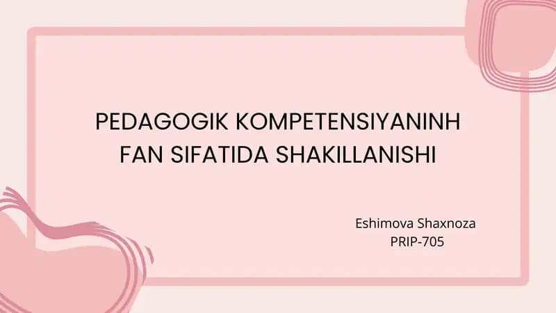 Pedagogik kompetensiyasining fan sifatida shakillanishi