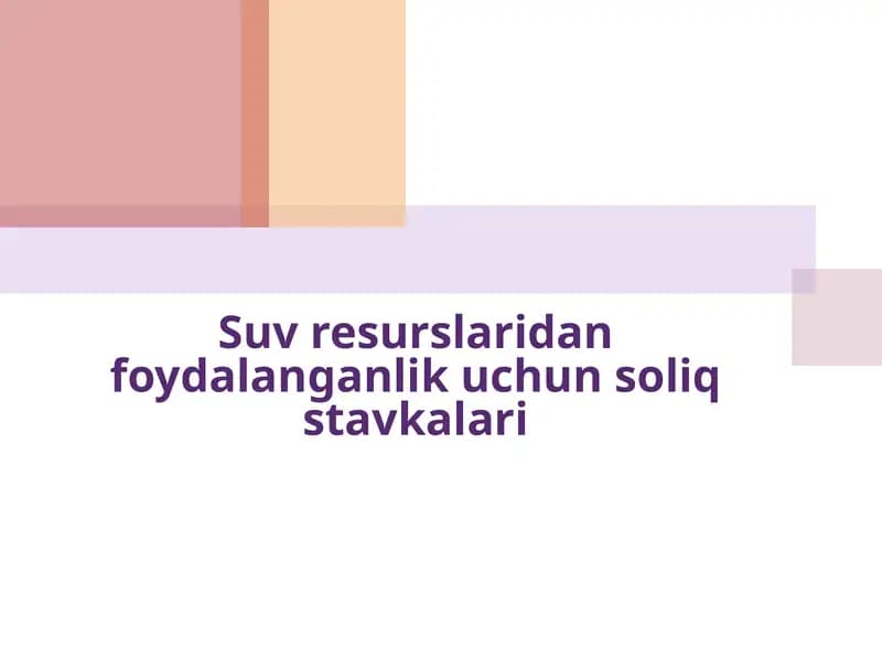 Suv resurslaridan foydalanganlik uchun soliq stavkalari