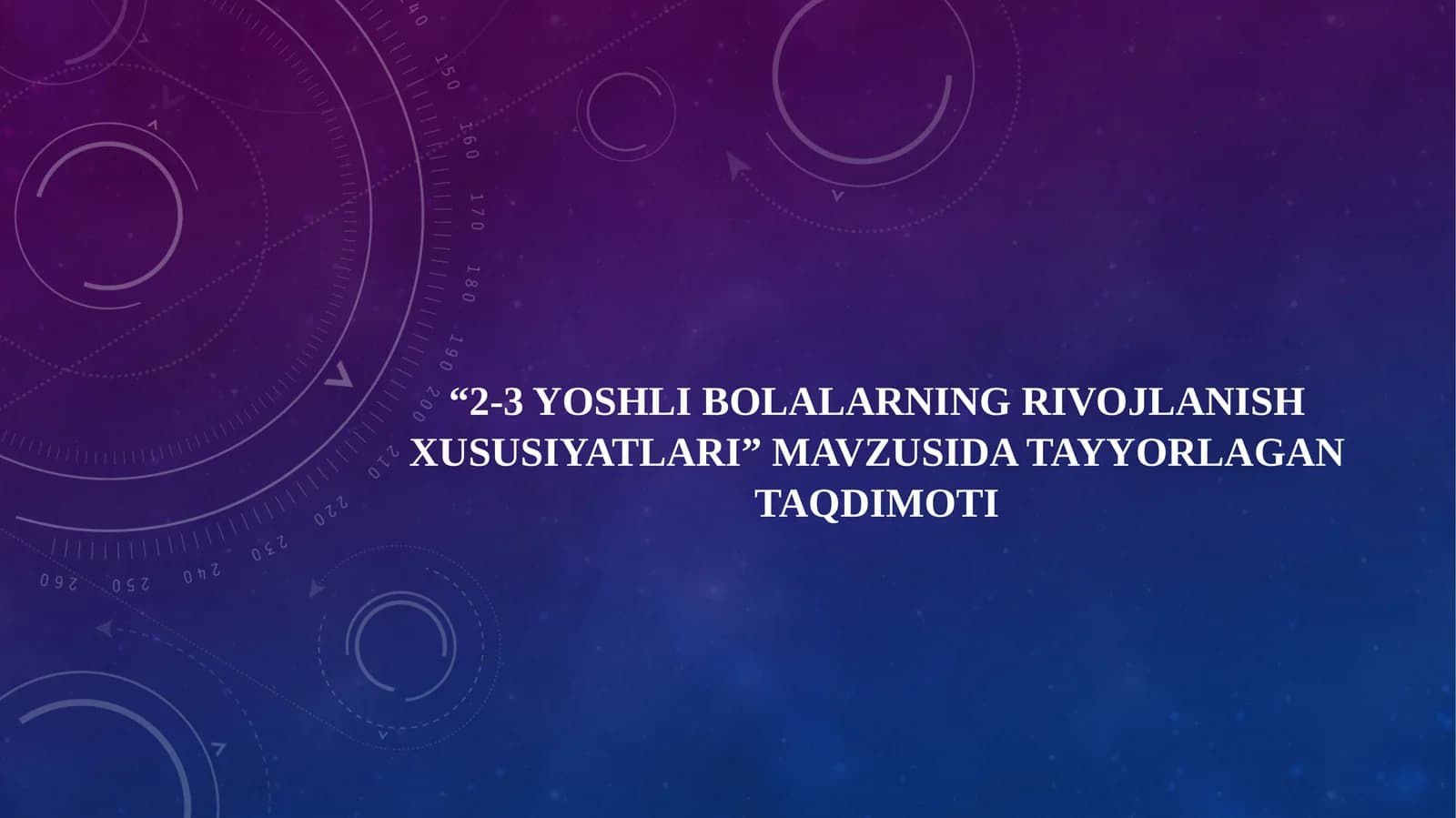 2-3 yoshli bolalarning rivojlanish xususiyatlari