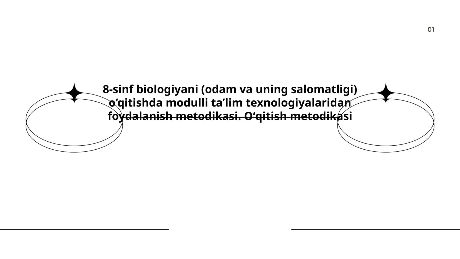 8-sinf biologiyani (odam va uning salomatligi) o‘qitishda modulli ta’lim texnologiyalaridan foydalanish metodikasi