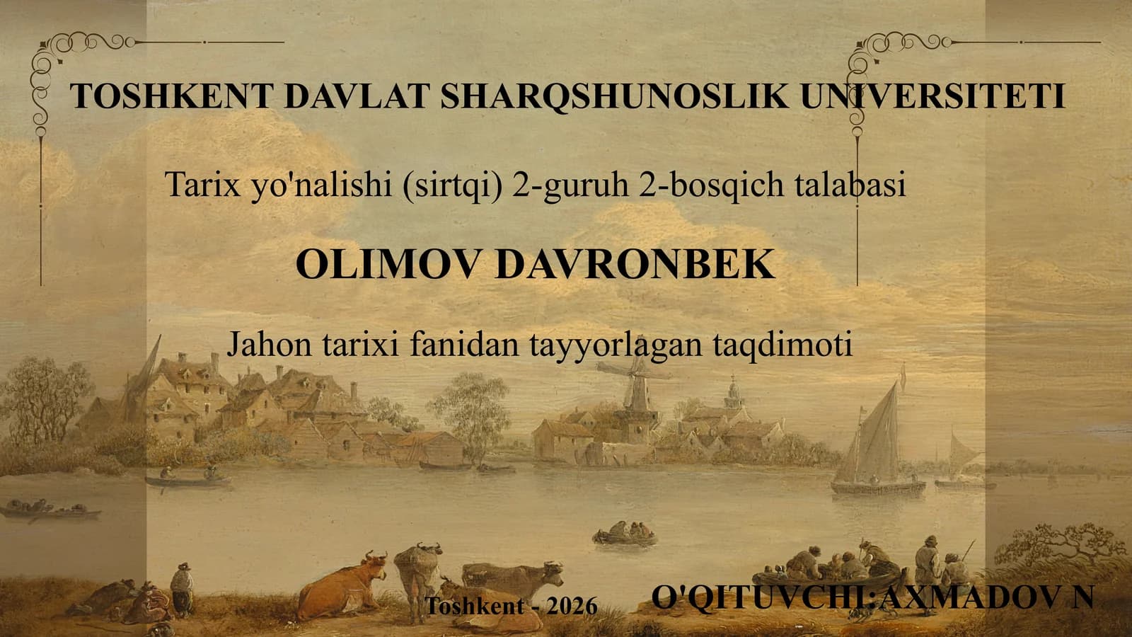 Jahon tarixi fanidan tayyorlagan taqdimoti
