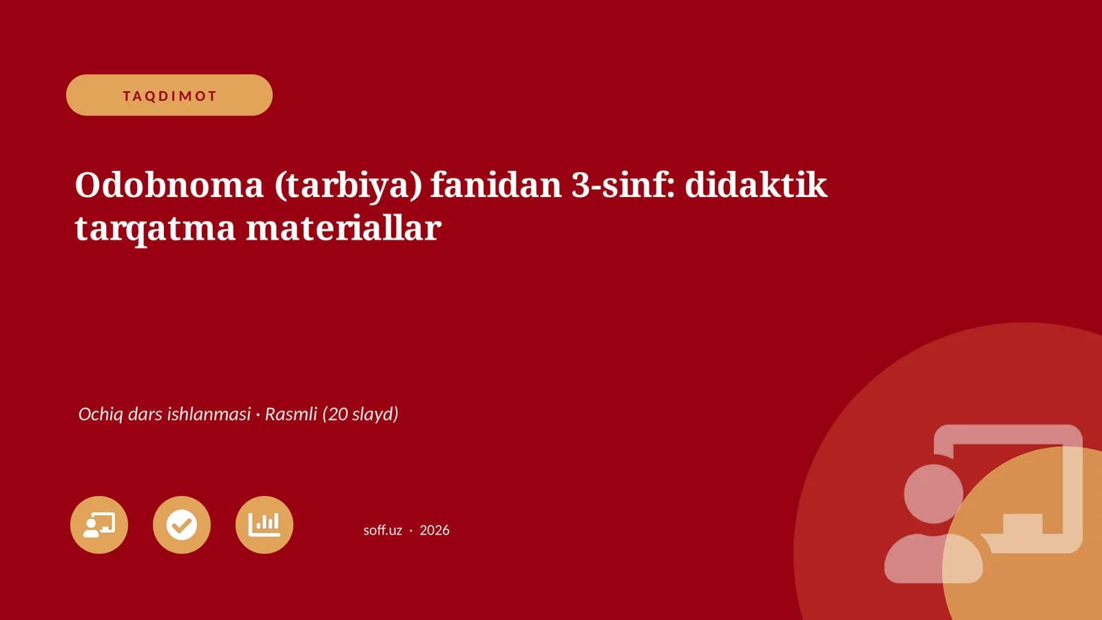 Odobnoma (tarbiya) fanidan 3-sinf: didaktik tarqatma materiallar