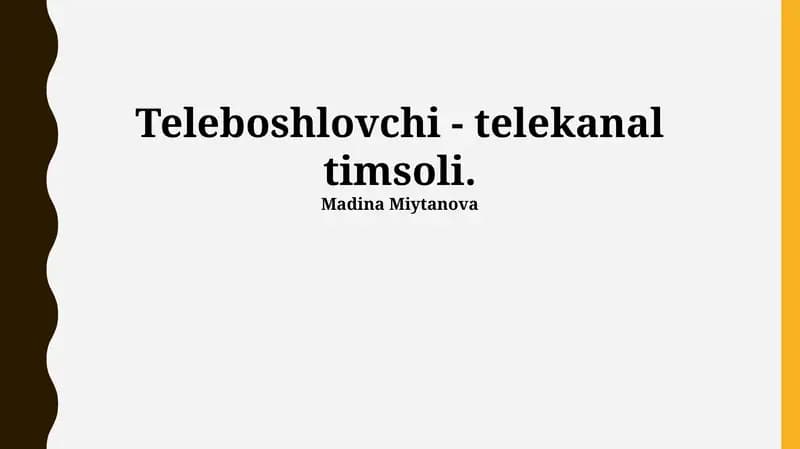 Teleboshlovchi - Kanal Qiyofasining Asosi