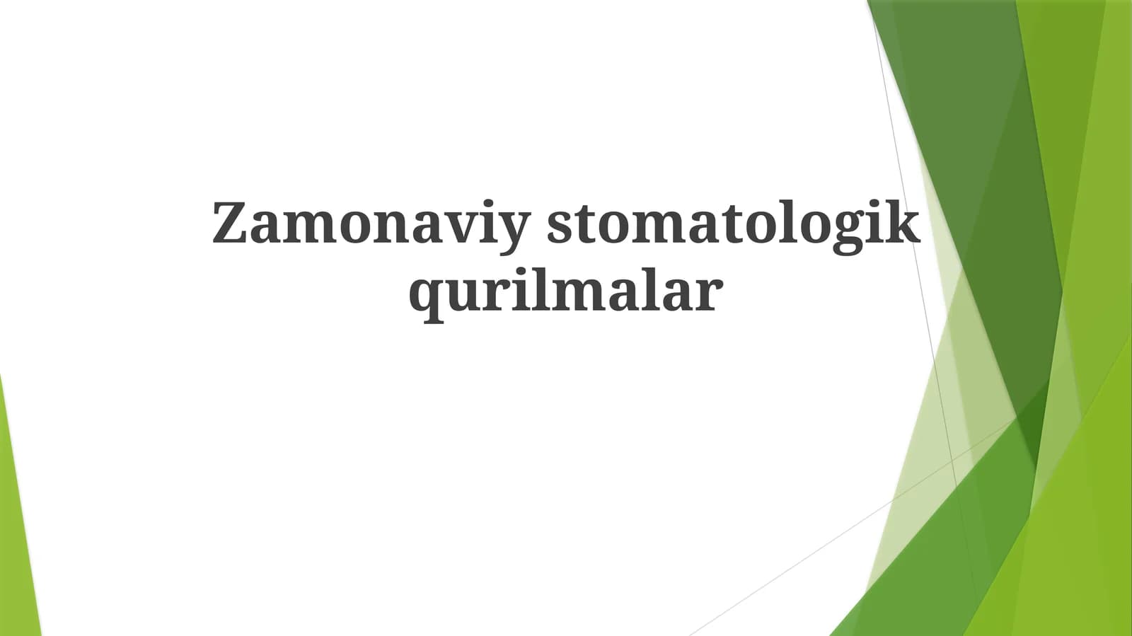 Zamonaviy stomatologik qurilmalar
