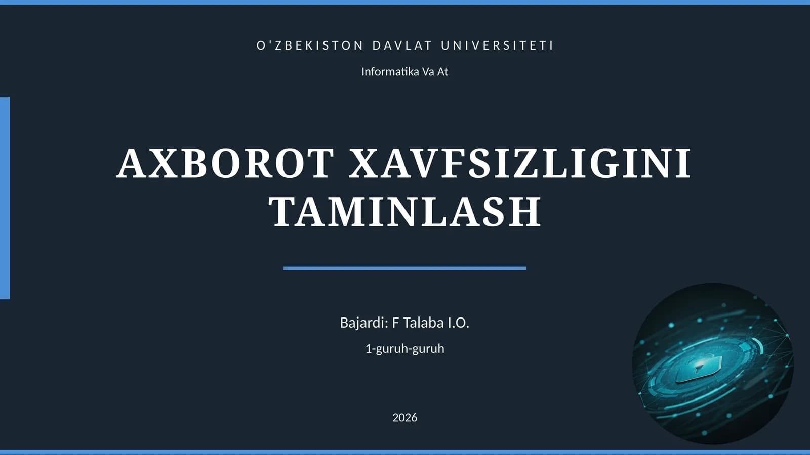 AXBOROT XAVFSIZLIGINI TAMINLASH