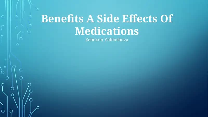 Benefits A Side Effects Of Medications