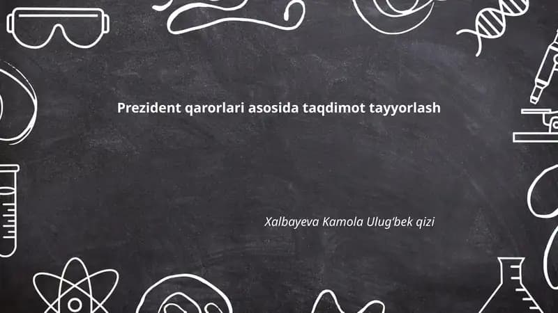 Prezident qarorlari asosida taqdimot tayyorlash