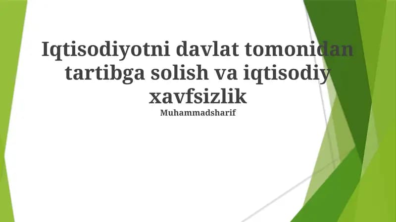 Iqtisodiyotni Davlat Tartibga Solish va Iqtisodiy Xavfsizlik