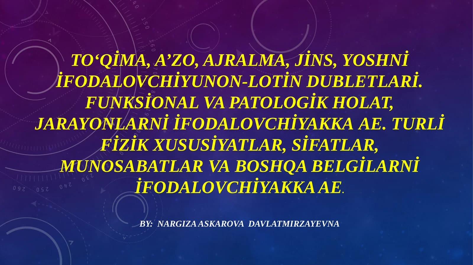 To‘qima, a’zo, ajralma, jins, yoshni ifodalovchiyunon-lotin dubletlari