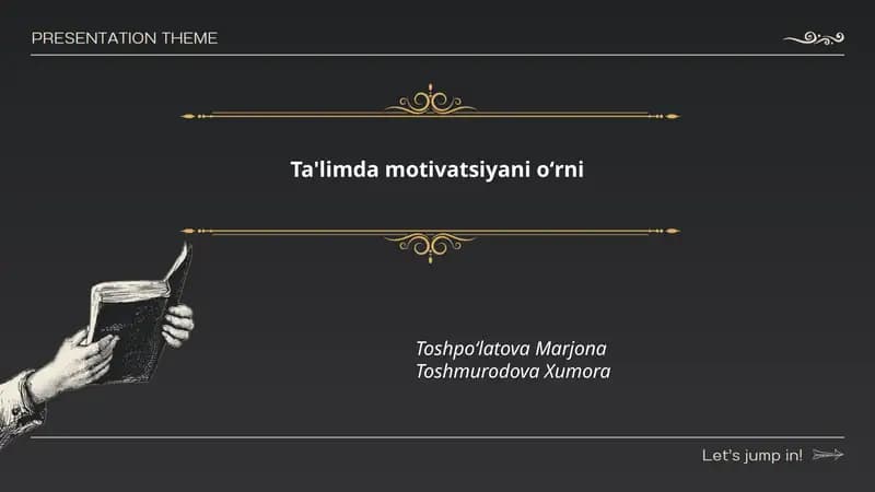 Ta'limda motivatsiyani oʻrni