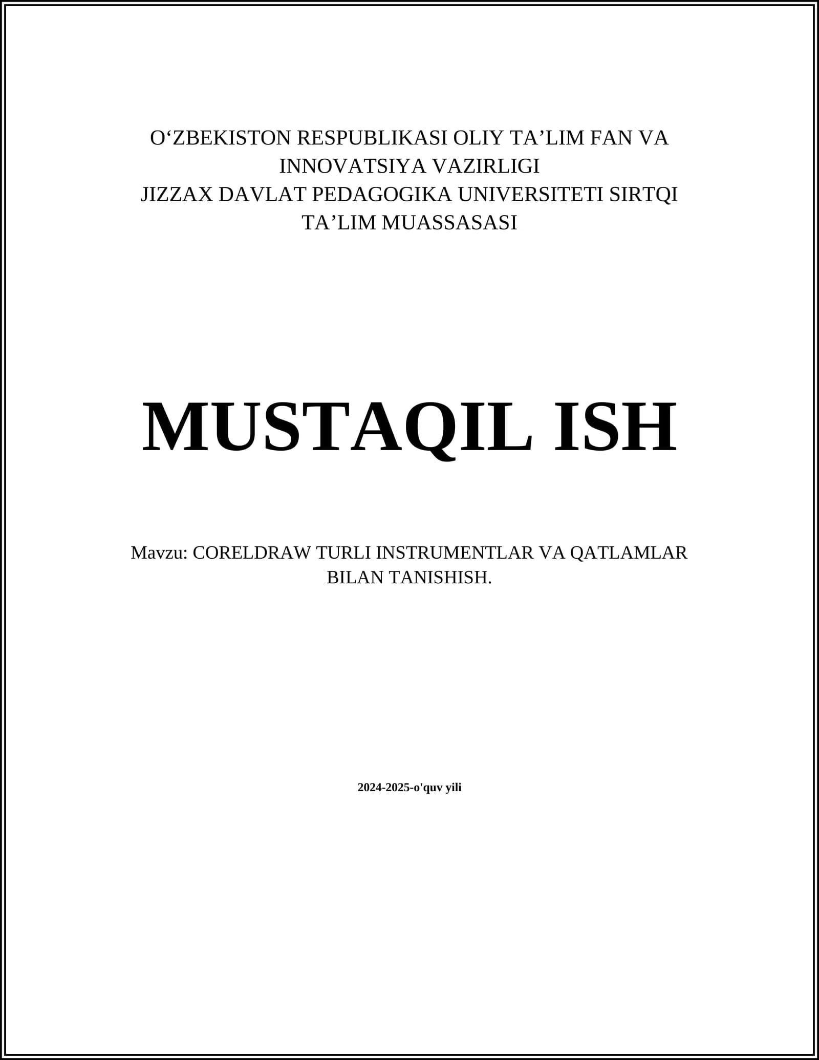 CORELDRAW TURLI INSTRUMENTLAR VA QATLAMLAR BILAN TANISHISH