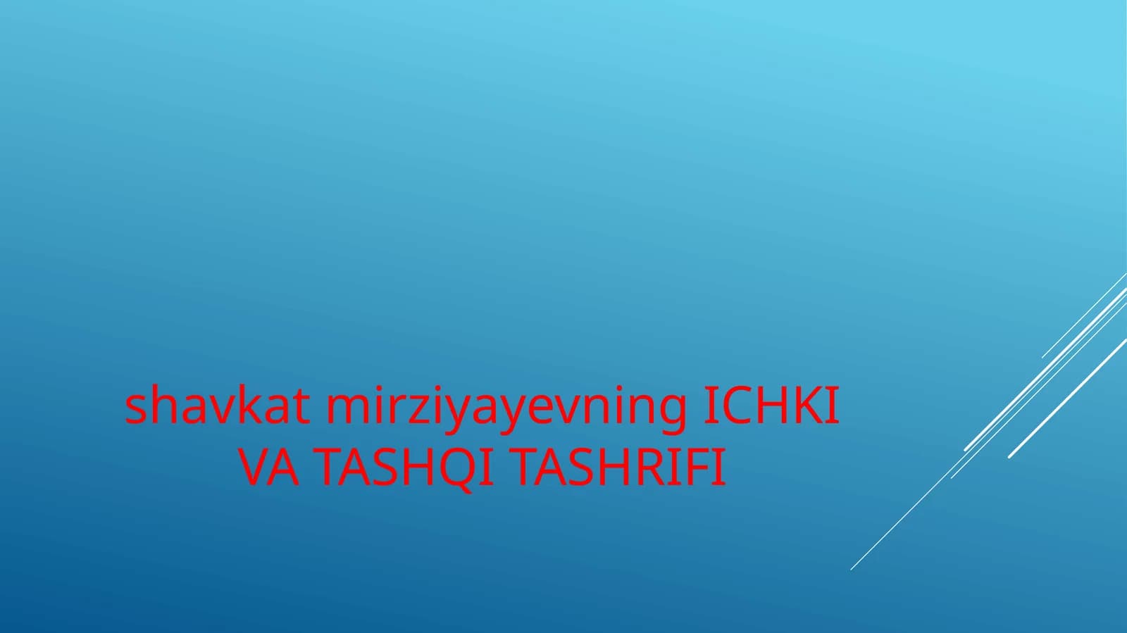 Shavkat Mirziyoyevning Davlat Tashriflari