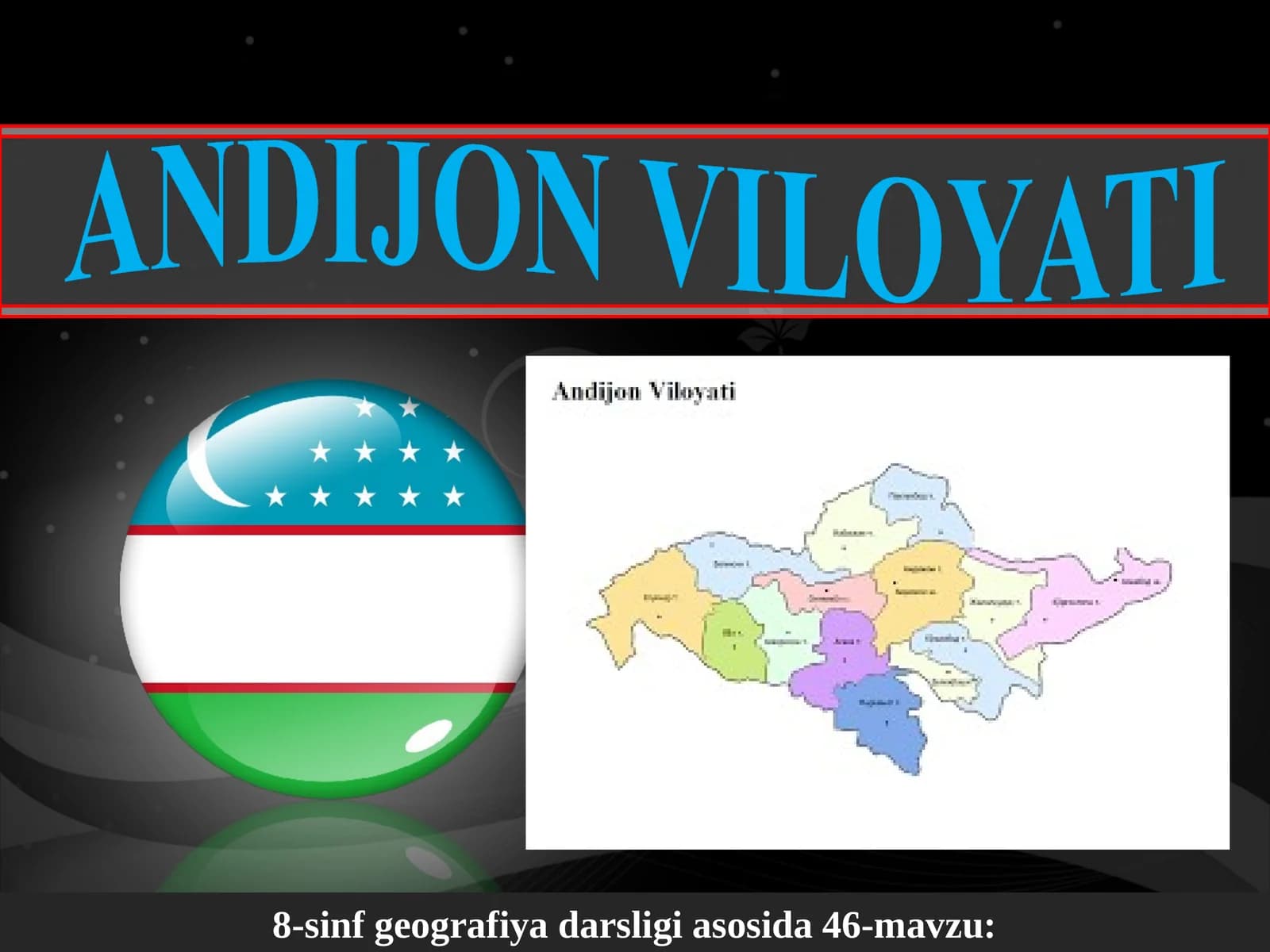 46-mavzu: Andijon viloyati