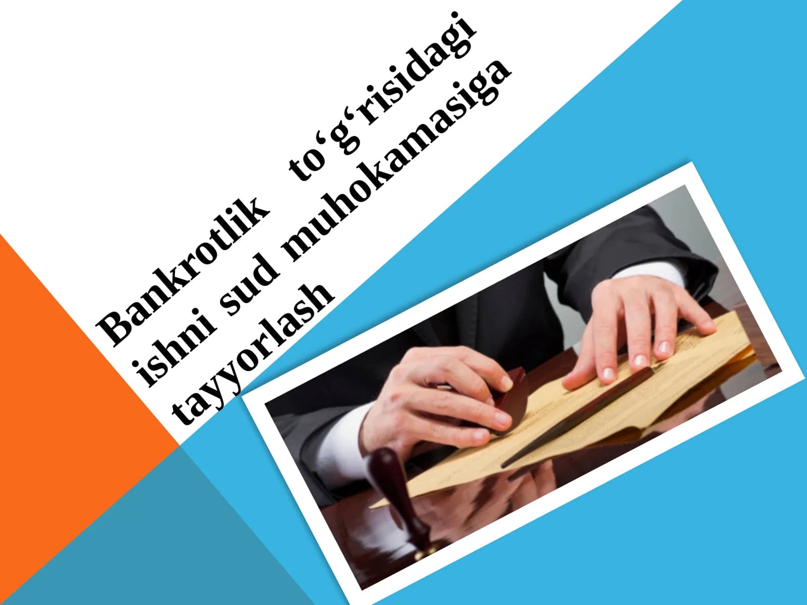 Bankrotlik to‘g‘risidagi ishninii sud muhokamasiga tayyorlash