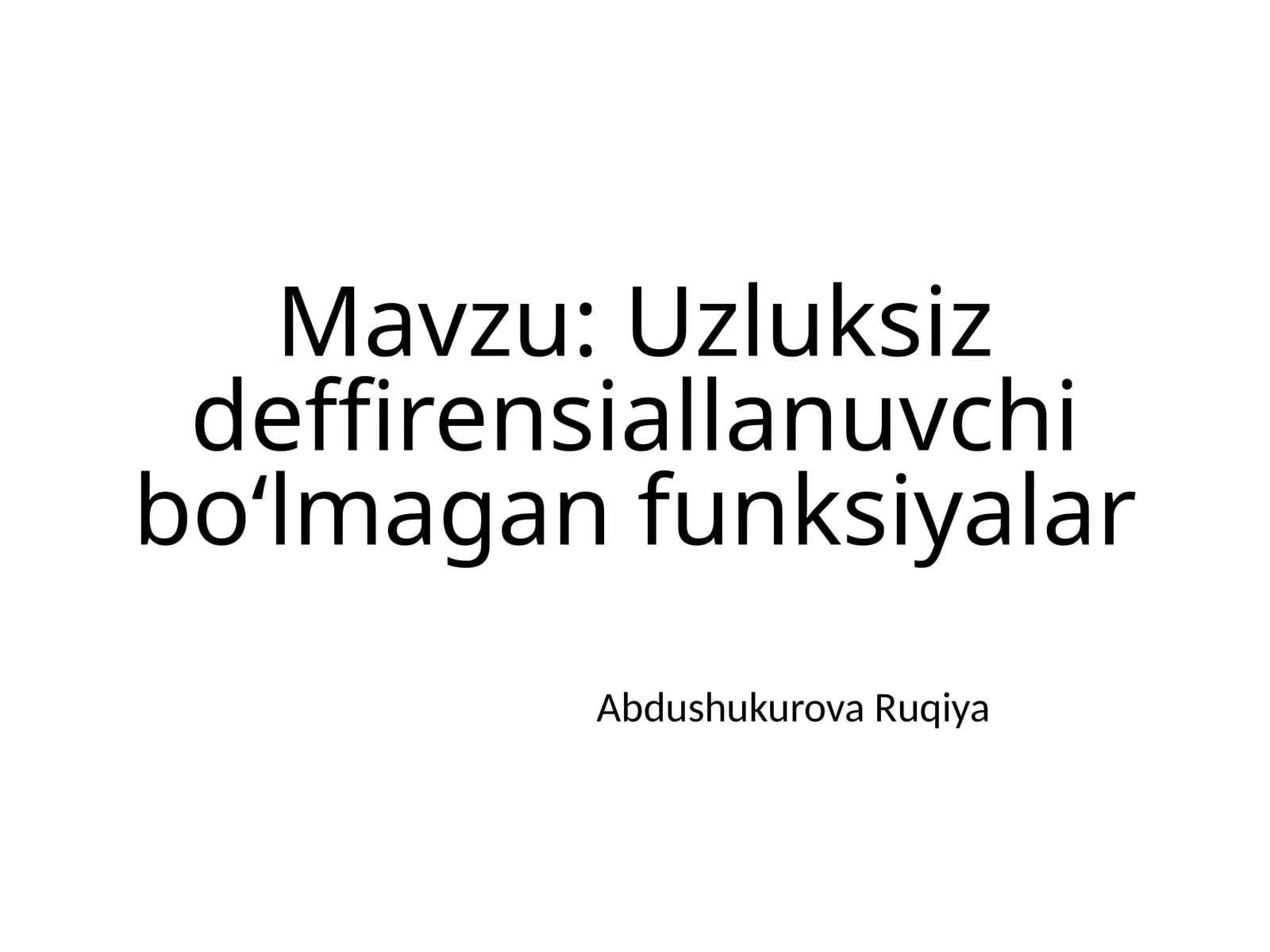 Uzluksiz deffirensiallanuvchi bo‘lmagan funksiyalar