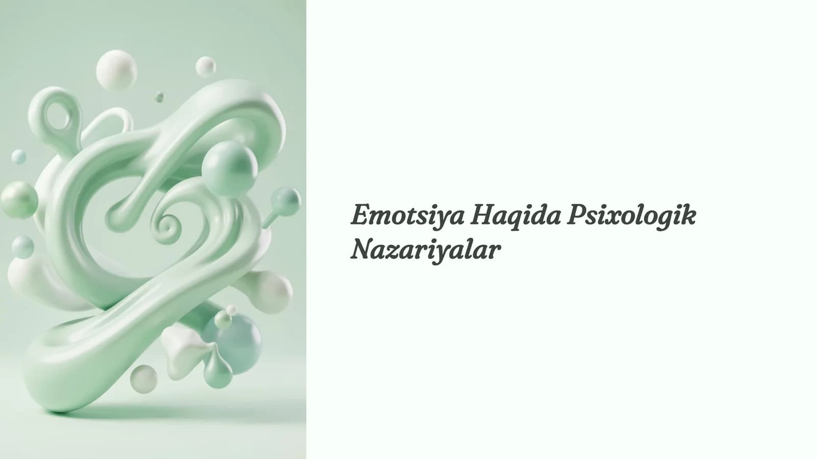 Emotsiya Haqida Psixologik Nazariyalar