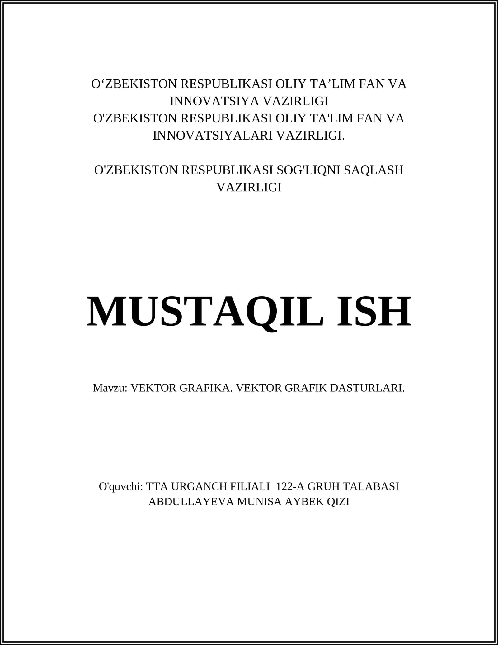 VEKTOR GRAFIKA. VEKTOR GRAFIK DASTURLARI