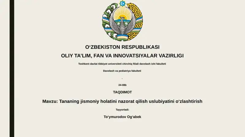Tananing jismoniy holatini nazorat qilish uslubiyatini o‘zlashtirish
