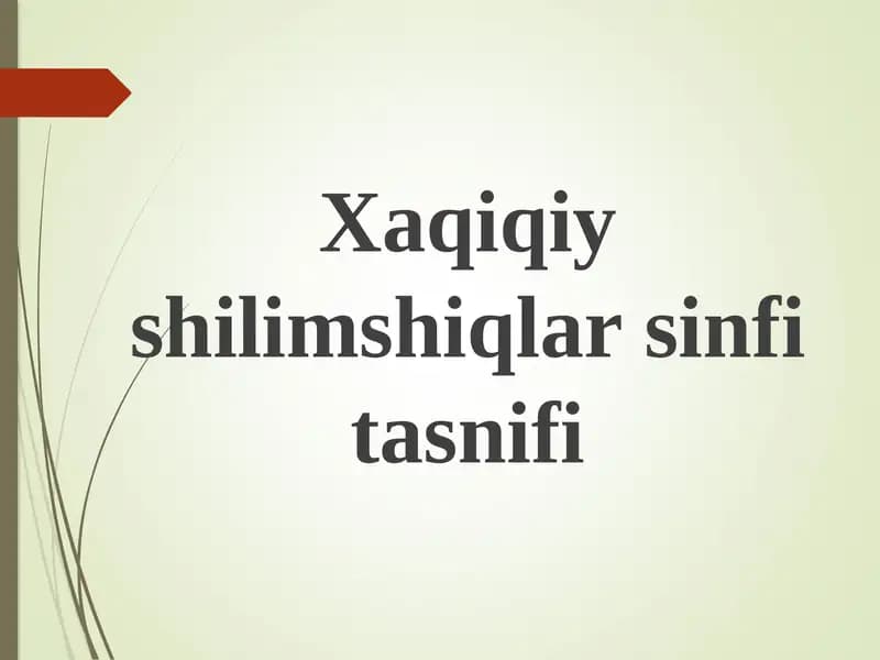 Xaqiqiyshilimshiqlar sinfitasnifi