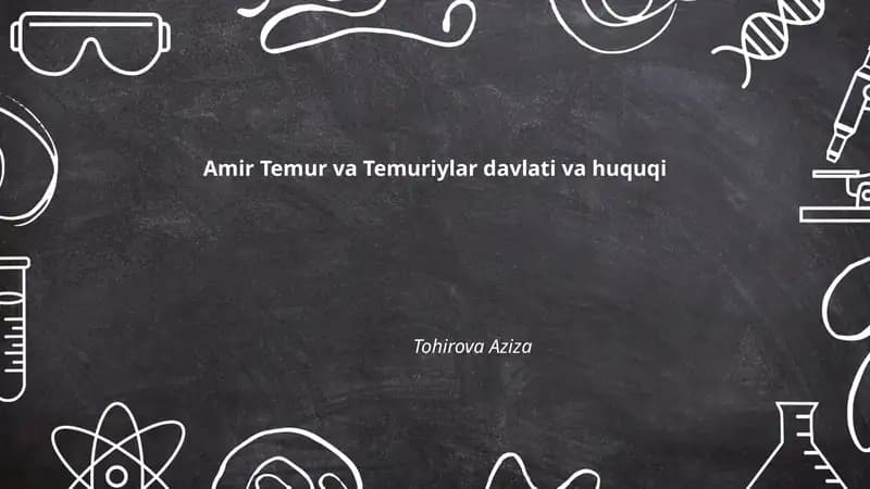 Amir Temur va Temuriylar davlati va huquqi