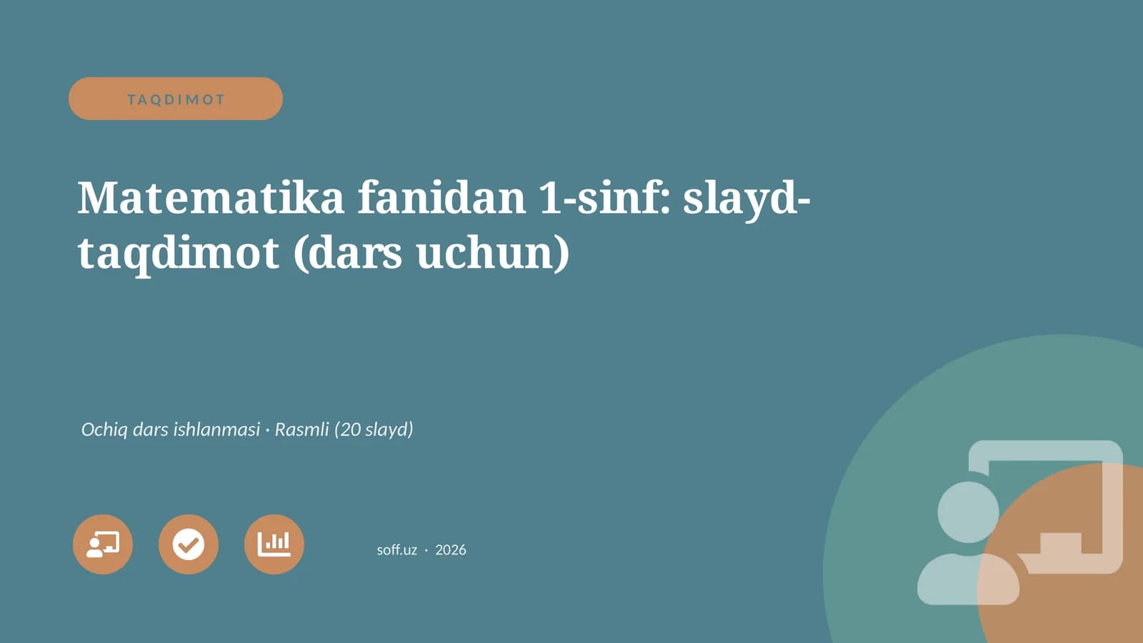 Matematika fanidan 1-sinf: slayd-taqdimot (dars uchun)