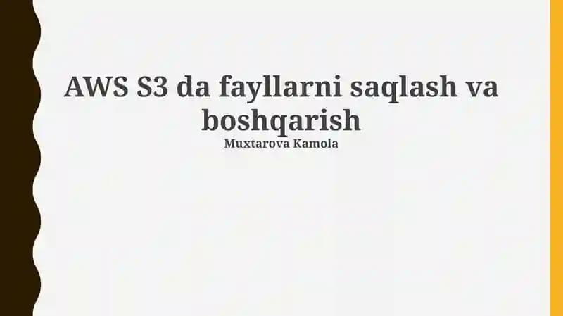 AWS S3: Asoslar, Afzalliklar va Konfiguratsiya