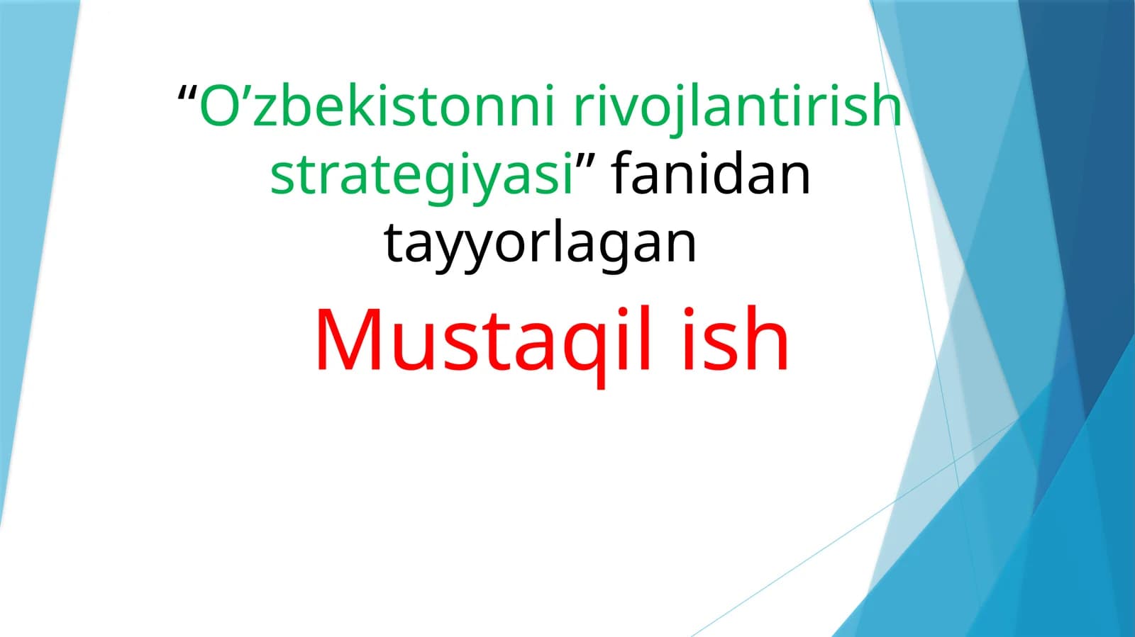 O‘zbekistonni yanada rivojlantirish bo’yicha “Harakatlar strategiyasi”ning maqsadi