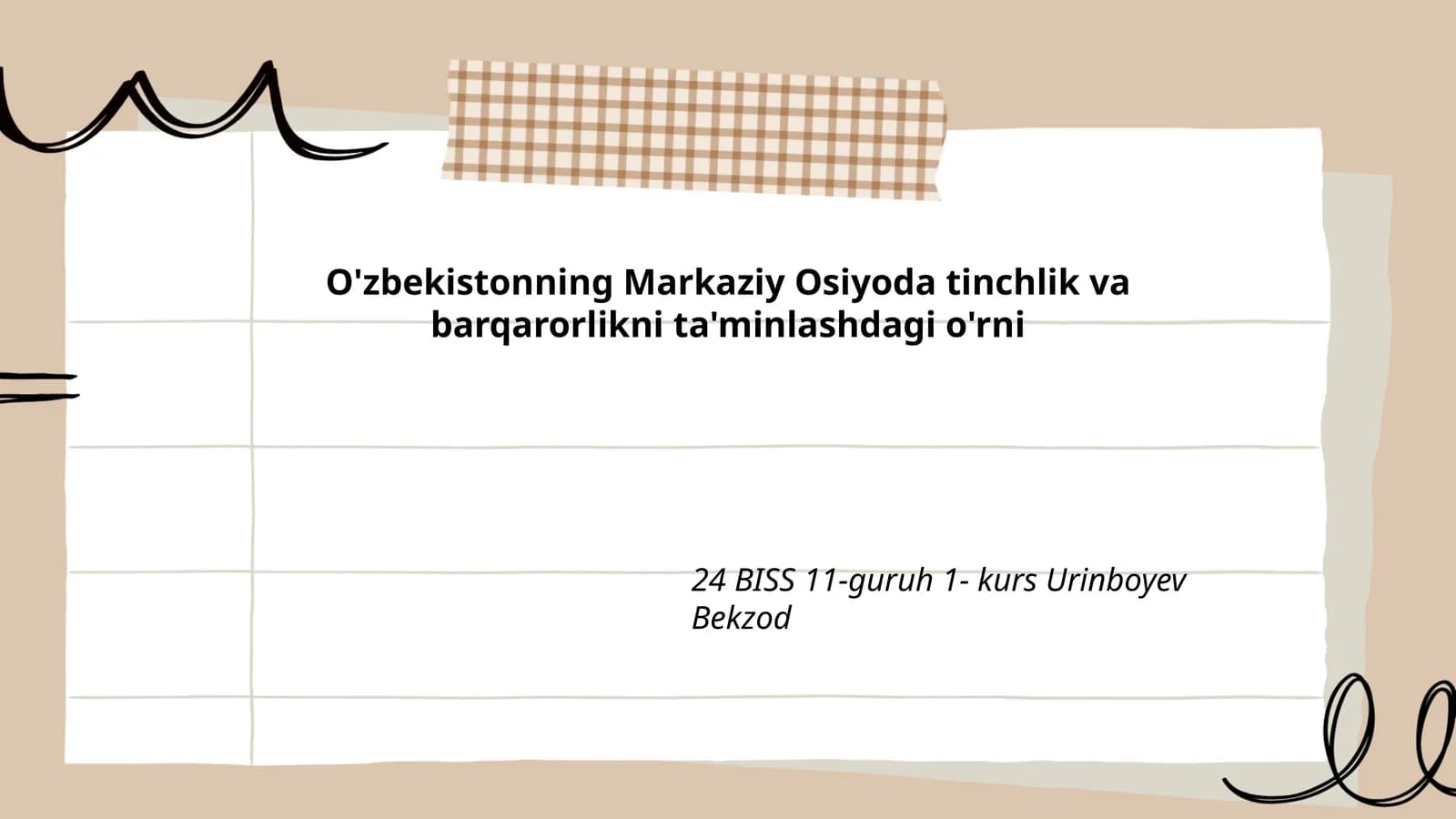 O'zbekistonning Markaziy Osiyoda tinchlik va barqarorlikni ta'minlashdagi o'rni