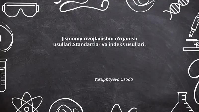 Jismoniy rivojlanishni oʻrganish usullari
