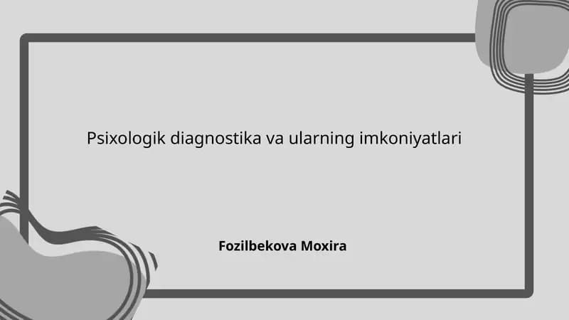 Psixologik diagnostika va ularning imkoniyatlari