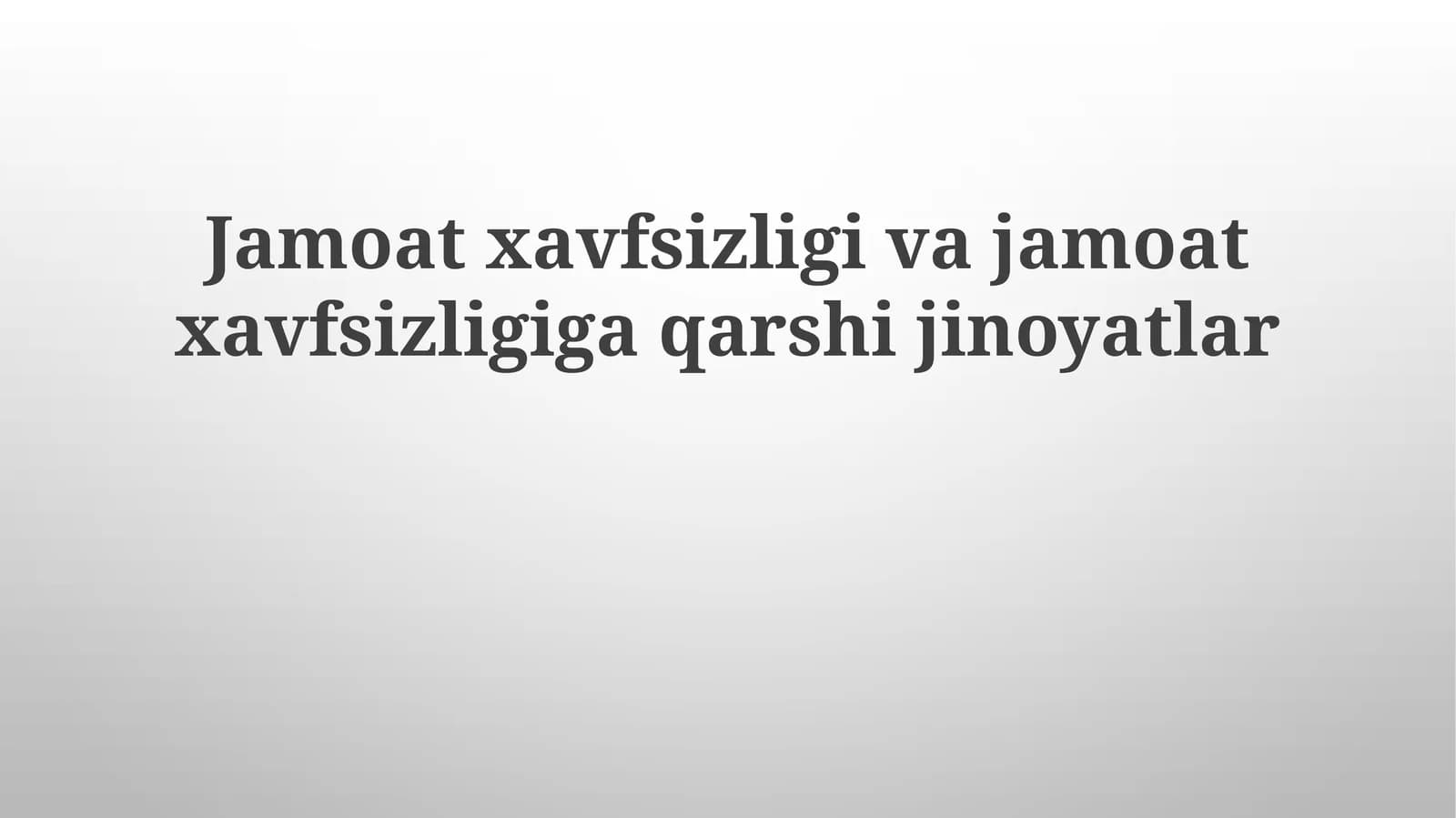 Jamoat xavfsizligivajamoatxavfsizligigaqarshijinoyatlar