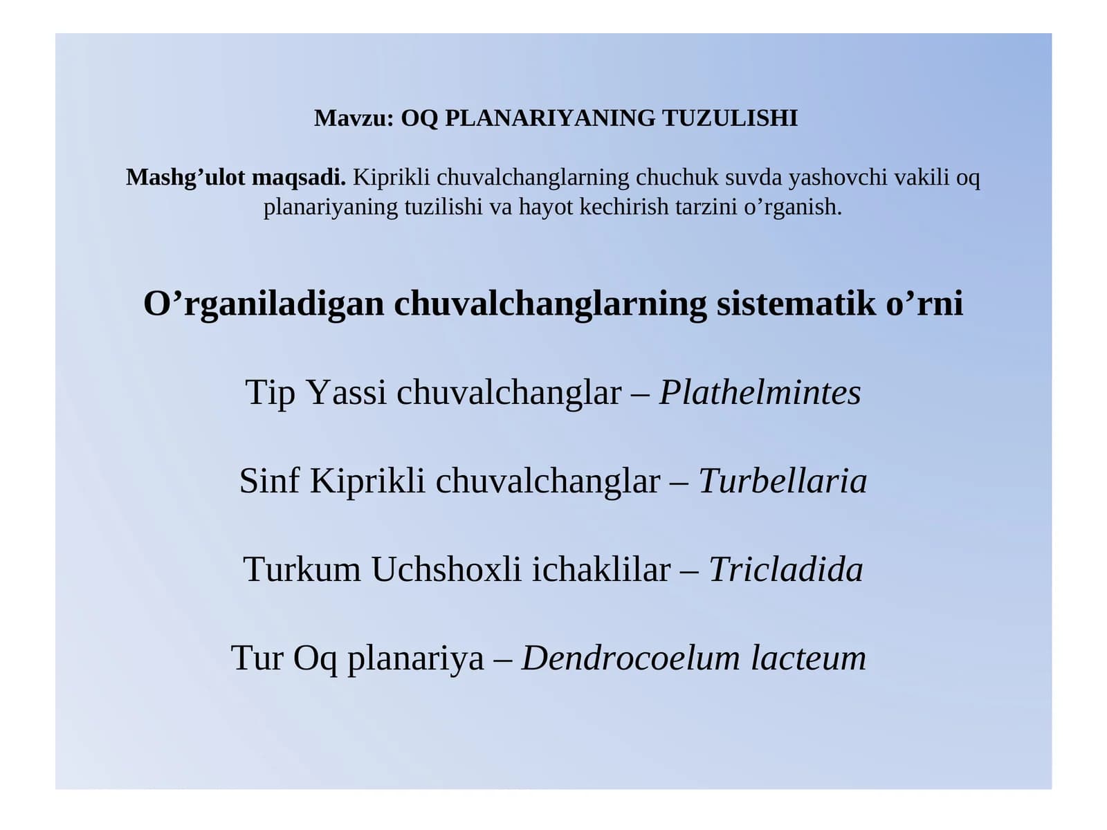 OQ PLANARIYANING TUZULISHI