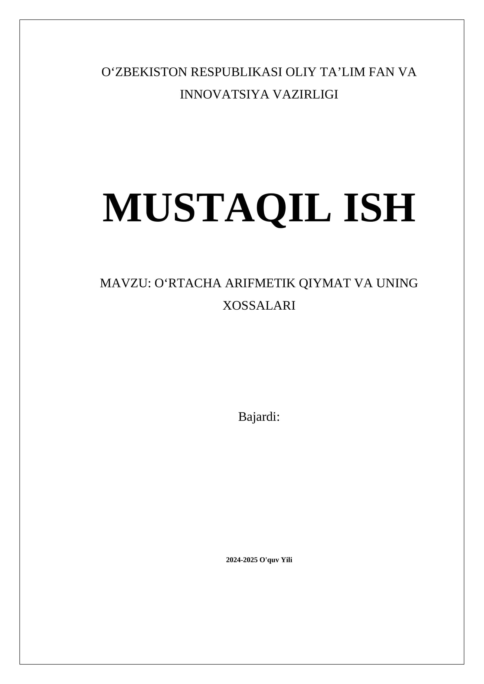 OʻRTACHA ARIFMETIK QIYMAT VA UNING XOSSALARI
