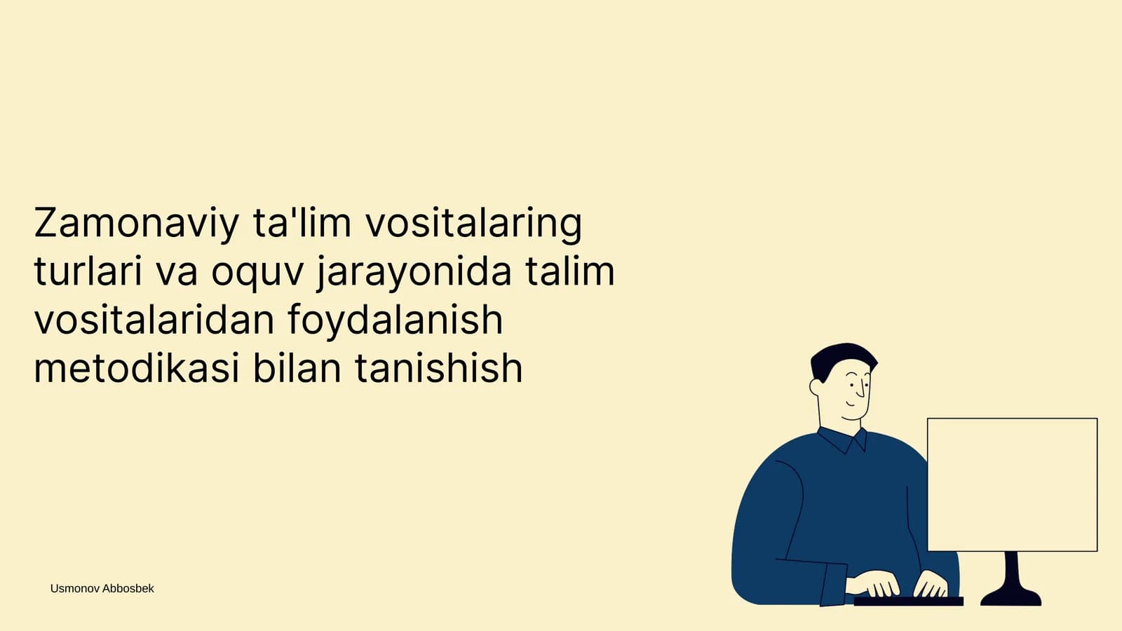Zamonaviy ta'lim vositalarining xususiyatlari