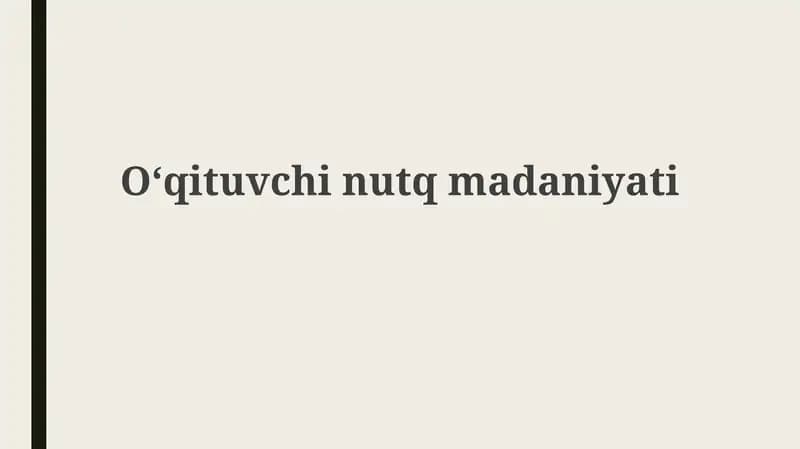 Oʻqituvchi nutq madaniyati