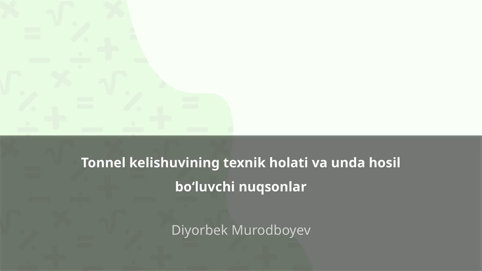 Tonnel kelishuvining texnik holati va unda hosil boʻluvchi nuqsonlar