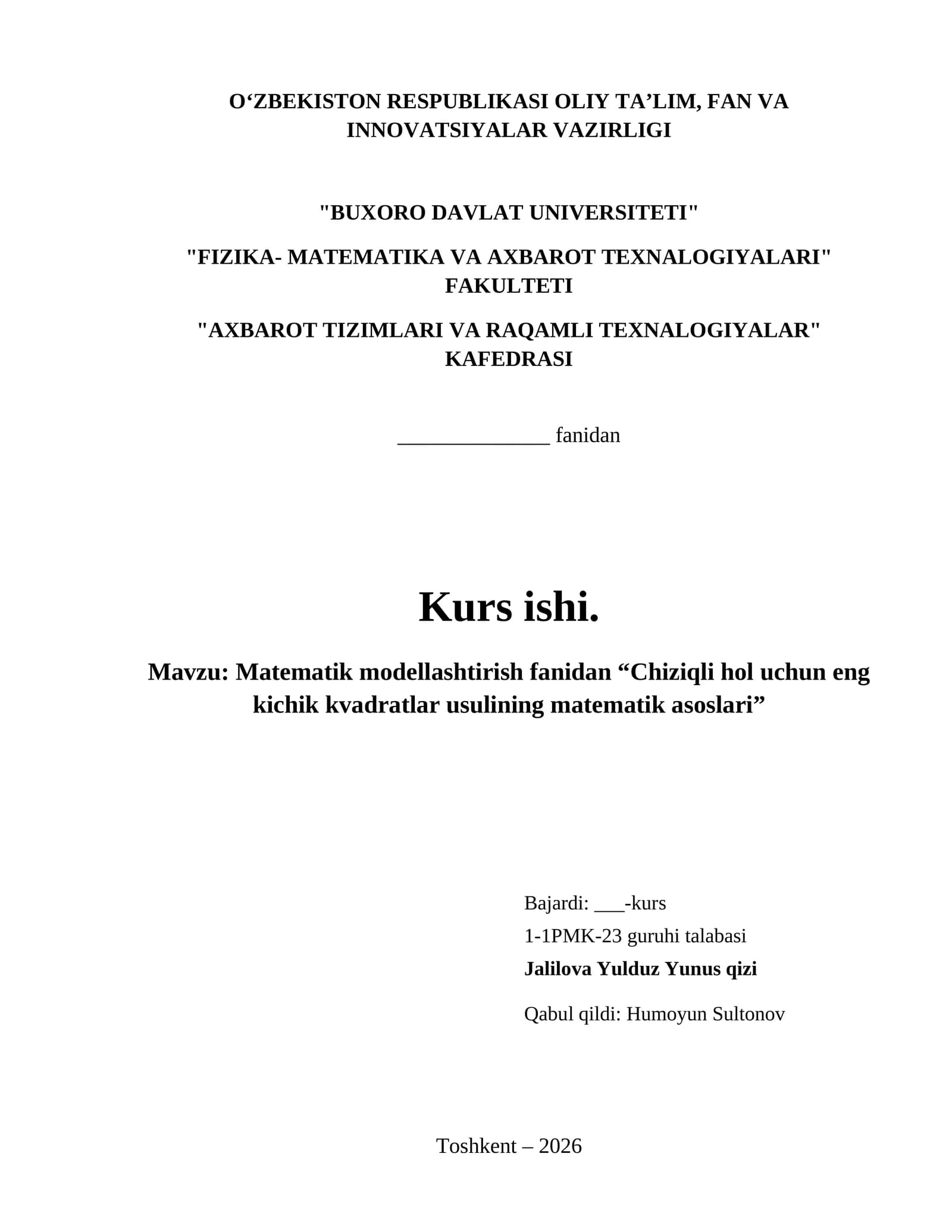 Matematik modellashtirish fanidan “Chiziqli hol uchun eng kichik kvadratlar usulining matematik asoslari”