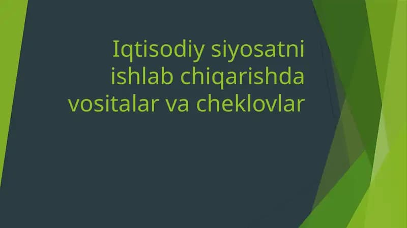 Iqtisodiysiyosatniishlabchiqarishdavositalarvacheklovlar