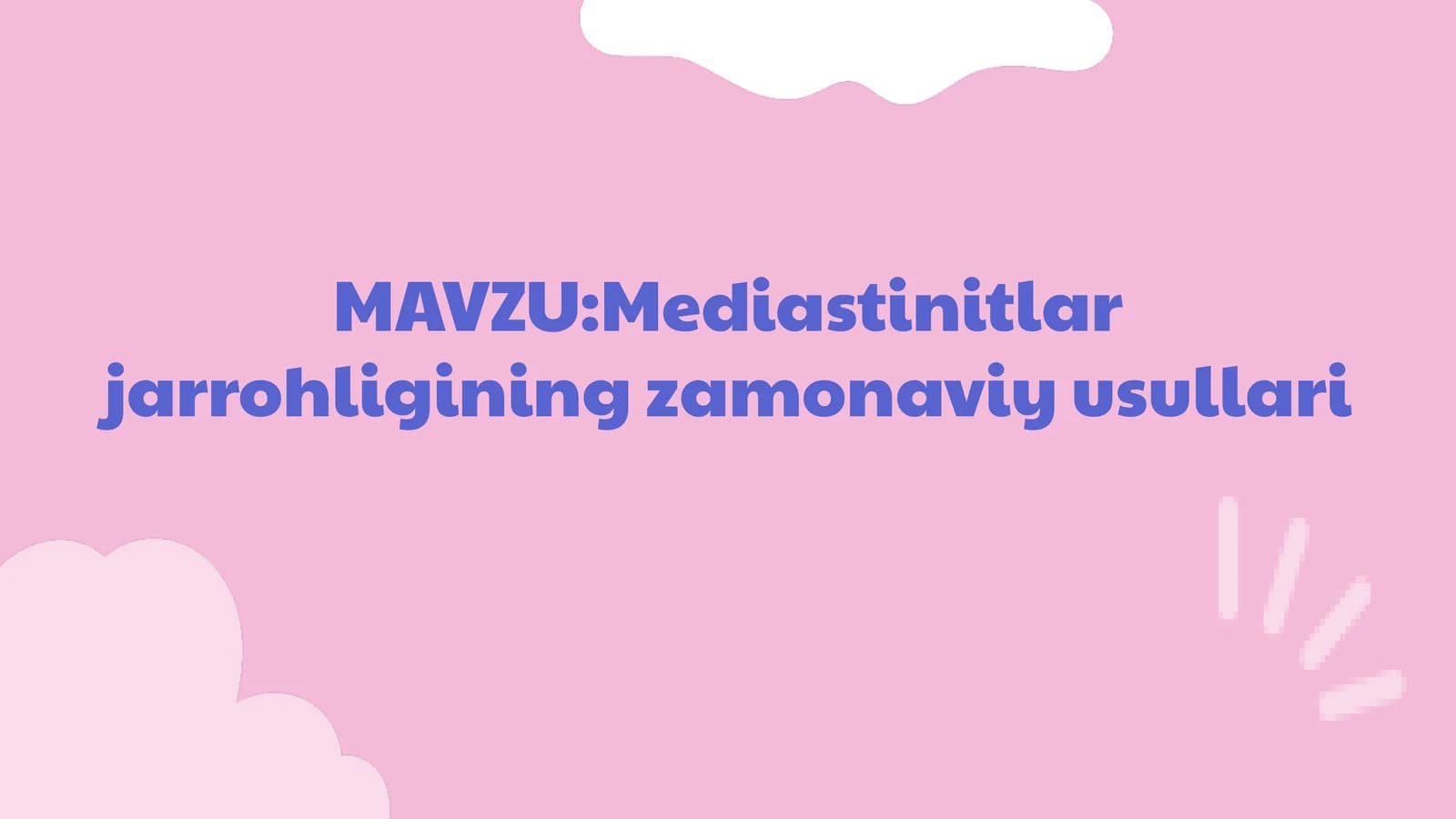 Mediastenit jarrohligining zamonaviy usullari