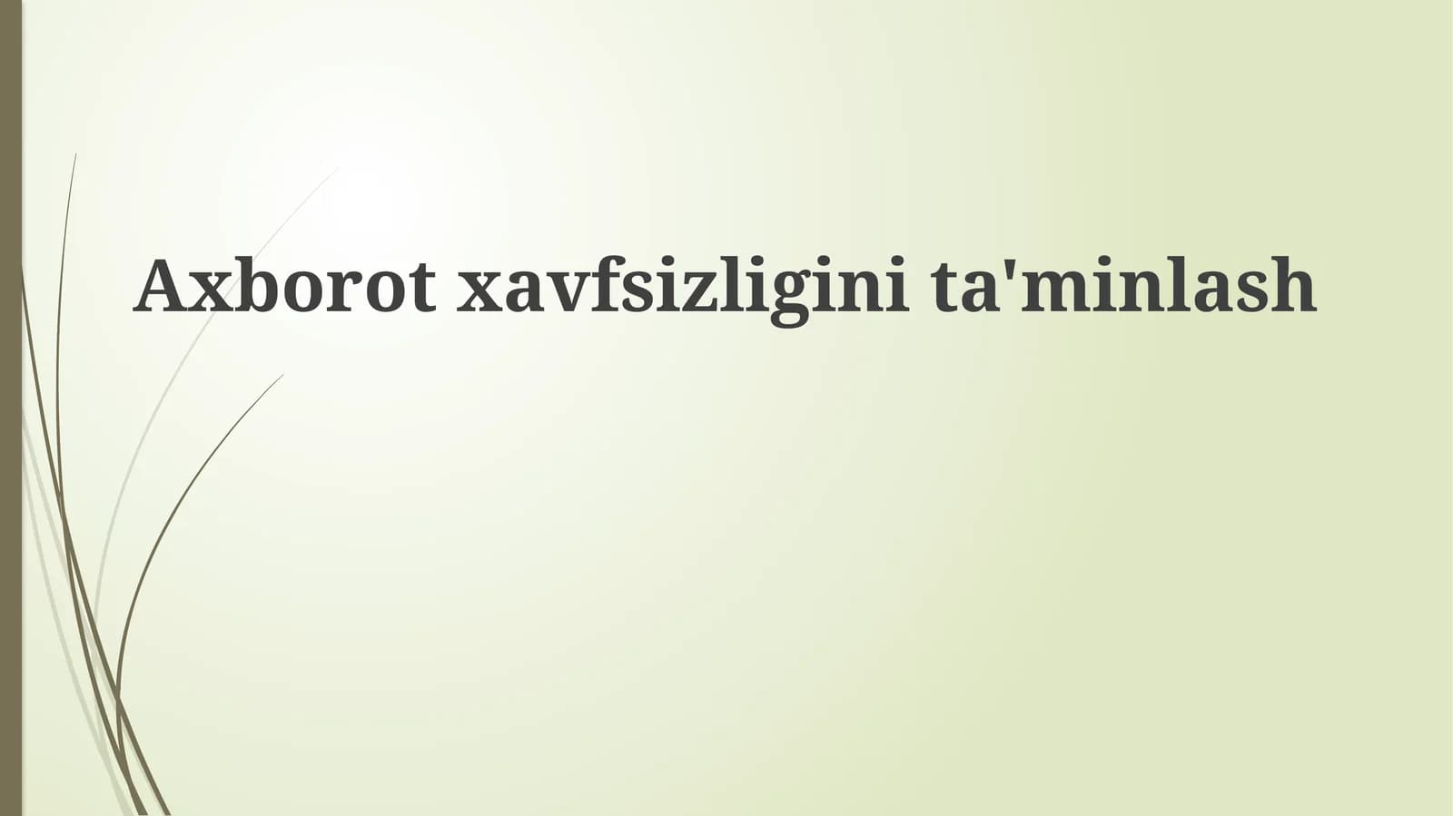 Axborot xavfsizligini taʼminlash
