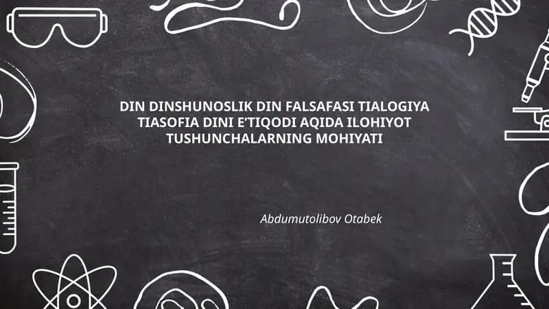 DIN DINSHUNOSLIK DIN FALSAFASI TIALOGIYA TIASOFIA DINI EʼTIQODI AQIDA ILOHIYOT TUSHUNCHALARNING MOHIYATI