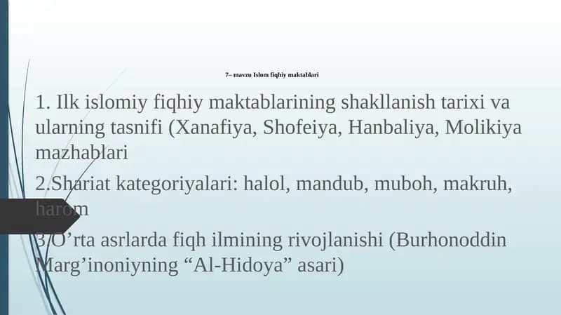 7-mavzu Islom fiqhiy maktablari