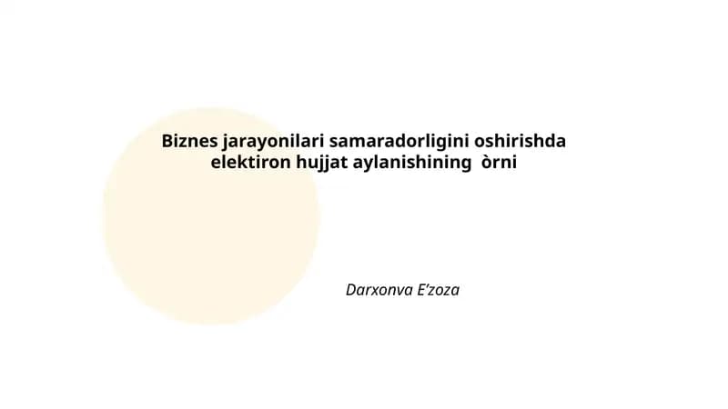 Elektron hujjat aylanishi biznes jarayonlarini optimallashtirish