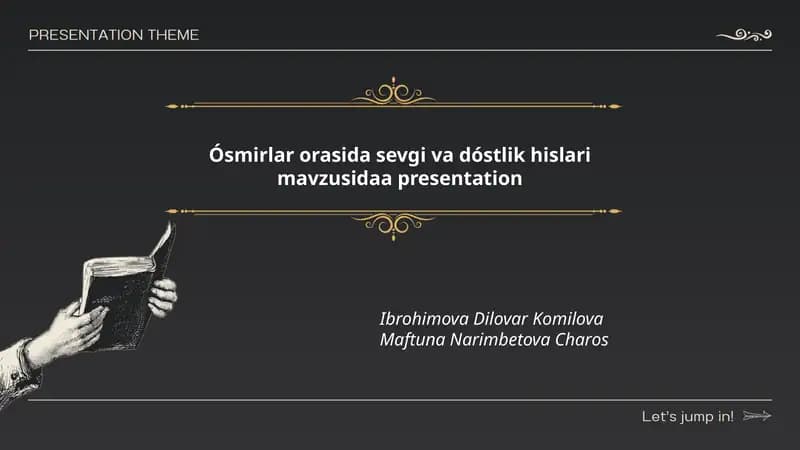 O'smirlar orasida sevgi va dóstlik hislari mavzusidaa presentation