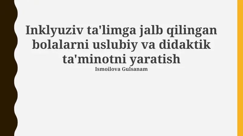 Inklyuziv ta'lim uchun moslashtirilgan didaktik materiallarni ishlab chiqish metodologiyasi