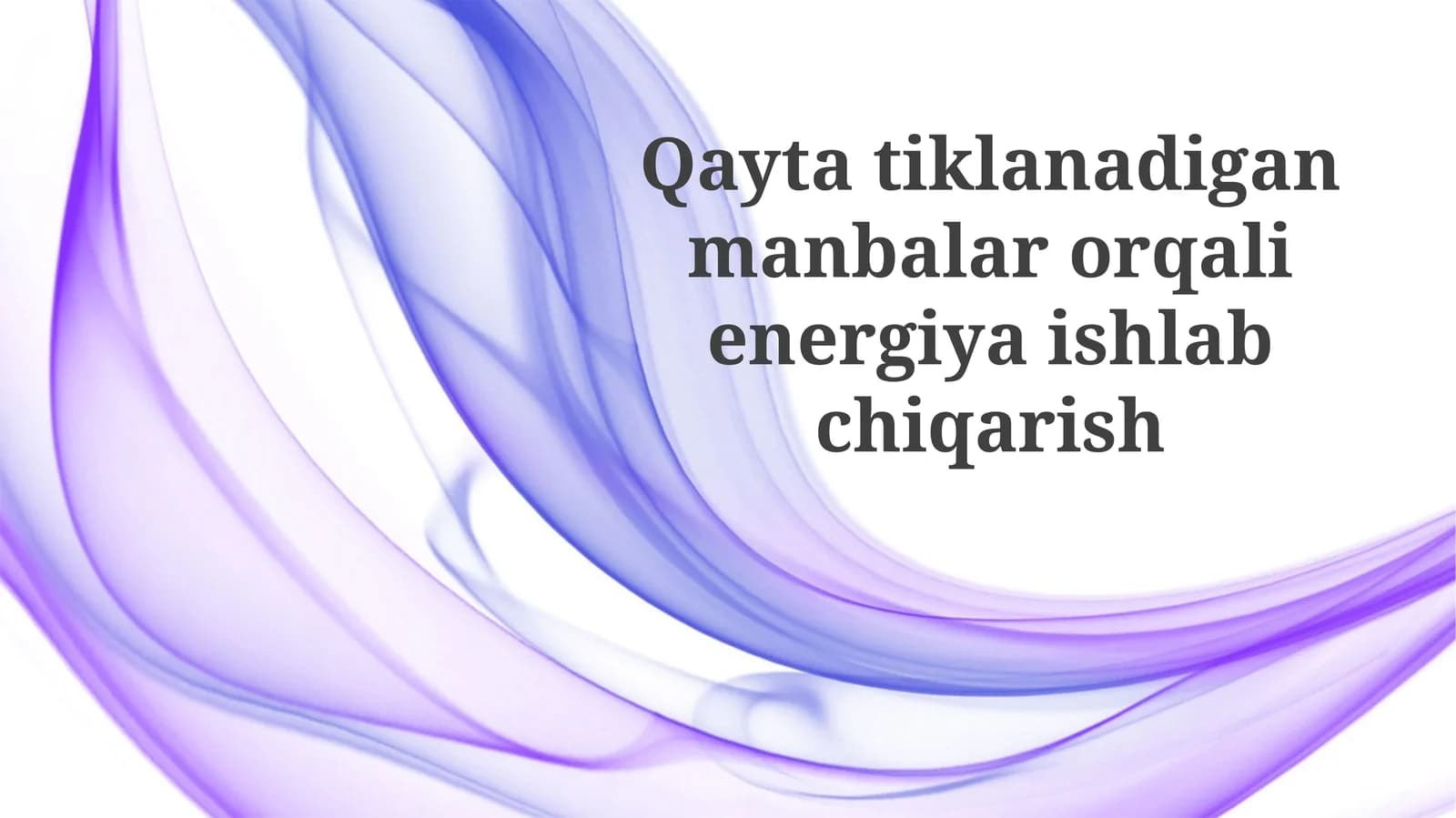 Qayta tiklanuvchi energiya manbalari
